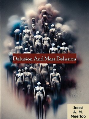 cover image of Delusion and Mass Delusion